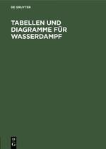 Tabellen und Diagramme für Wasserdampf