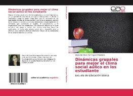 Dinámicas grupales para mejor el clima social aúlico en los estudiante