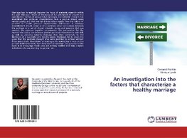 An investigation into the factors that characterize a healthy marriage