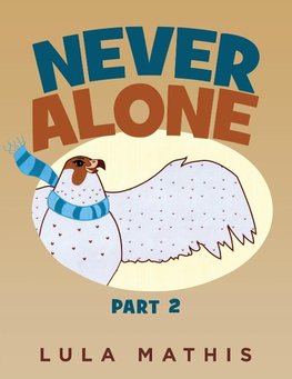 Never Alone