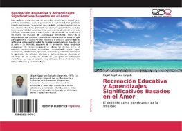 Recreación Educativa y Aprendizajes Significativos Basados en el Amor