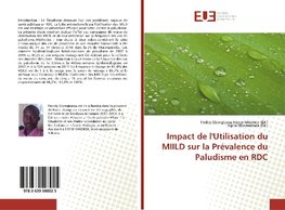 Impact de l'Utilisation du MIILD sur la Prévalence du Paludisme en RDC