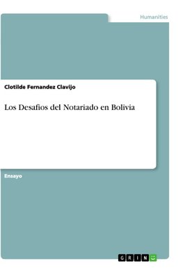 Los Desafios del Notariado en Bolivia