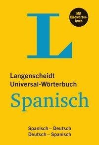 Langenscheidt Universal-Wörterbuch Spanisch - mit Bildwörterbuch