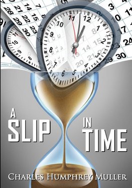 A Slip In Time