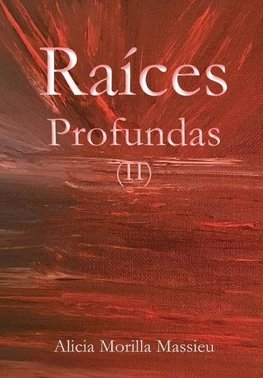 Raices Profundas II