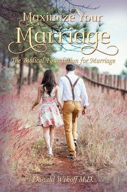 Maximize Your Marriage