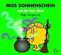 Miss Sonnenschein und die böse Hexe