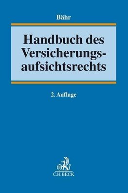 Handbuch des Versicherungsaufsichtsrechts