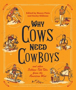 Why Cows Need Cowboys