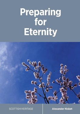 Preparing for Eternity