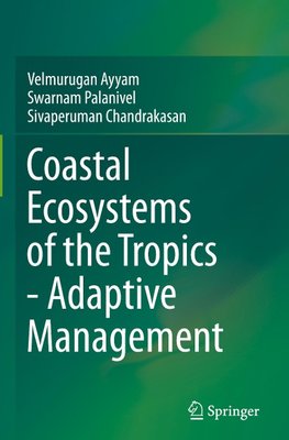 Coastal Ecosystems of the Tropics - Adaptive Management