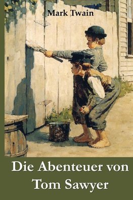 Die Abenteuer von Tom Sawyer