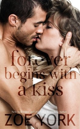 Forever Begins With A Kiss