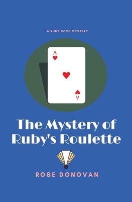 The Mystery of Ruby's Roulette