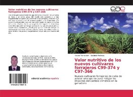 Valor nutritivo de los nuevos cultivares forrajeros C99-374 y C97-366