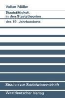 Staatstätigkeit in den Staatstheorien des 19. Jahrhunderts