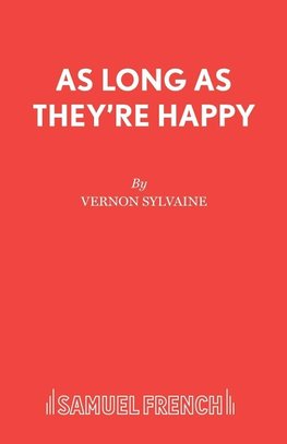 As Long As They're Happy