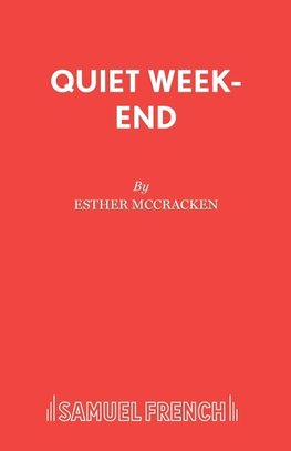 Quiet Week-End