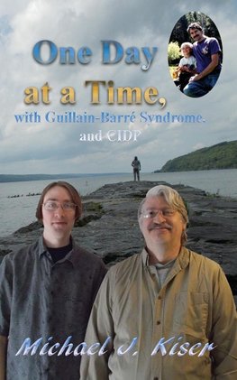 One Day at a Time, with Guillain-Barré Syndrome, and CIDP