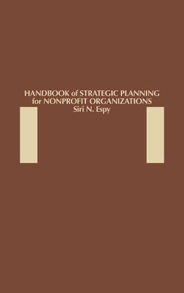 Handbook of Strategic Planning for Nonprofit Organizations