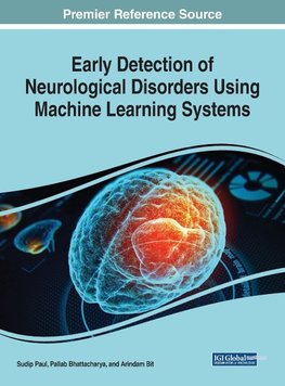 Early Detection of Neurological Disorders Using Machine Learning Systems