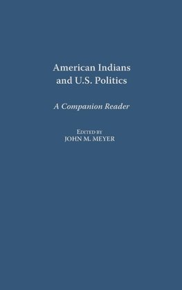 American Indians and U.S. Politics