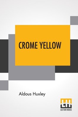 Crome Yellow