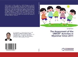 The Assessment of the UNICEF' Activities in Myanmar Since 2011