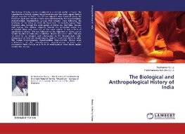 The Biological and Anthropological History of India