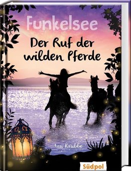 Funkelsee - Der Ruf der wilden Pferde