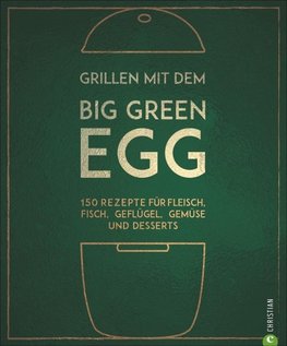 Grillen mit dem Big Green Egg