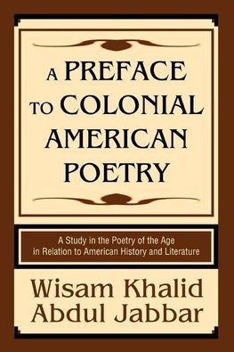 A Preface to Colonial American Poetry