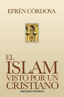 EL ISLAM VISTO POR UN CRISTIANO