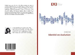 Identite´ en évolution