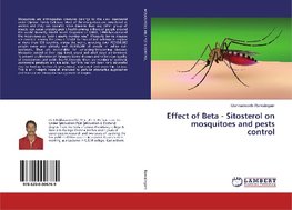 Effect of Beta - Sitosterol on mosquitoes and pests control