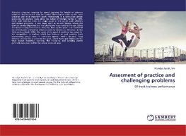 Assesment of practice and challenging problems