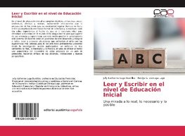 Leer y Escribir en el nivel de Educación Inicial