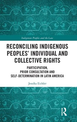 Reconciling Indigenous Peoples' Individual and Collective Rights