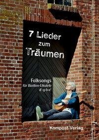 7 Lieder zum Träumen