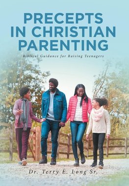 PRECEPTS IN CHRISTIAN PARENTING