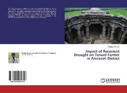 Impact of Recurrent Drought on Tenant Farmer in Amravati District