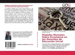 Modelos Mentales Sobre Enseñanza en los Docentes de Educación Inicial