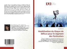 Modélisation du Risque de Défaut pour le segment des Particuliers