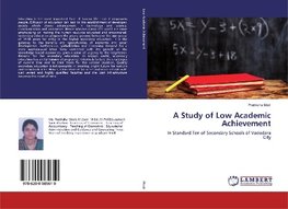 A Study of Low Academic Achievement