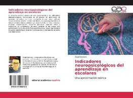 Indicadores neuropsicológicos del aprendizaje en escolares