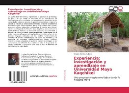 Experiencia: investigación y aprendizaje en Universidad Maya Kaqchikel