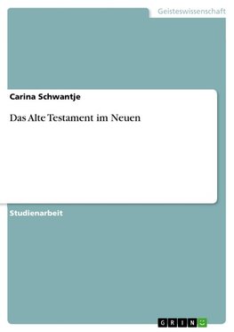 Das Alte Testament im Neuen