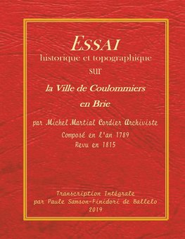 Essai historique et topographique sur la ville de Coulommiers en Brie