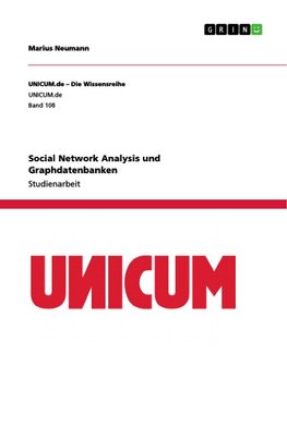 Social Network Analysis und Graphdatenbanken